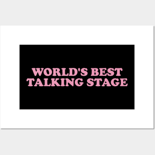 World's Best Talking Stage Shirt y2k Posters and Art